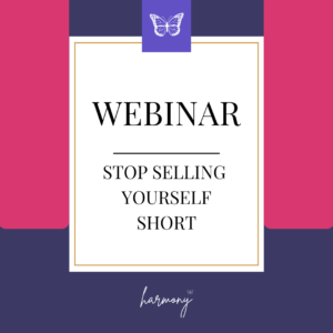 webinar Stop Selling Yourself Short